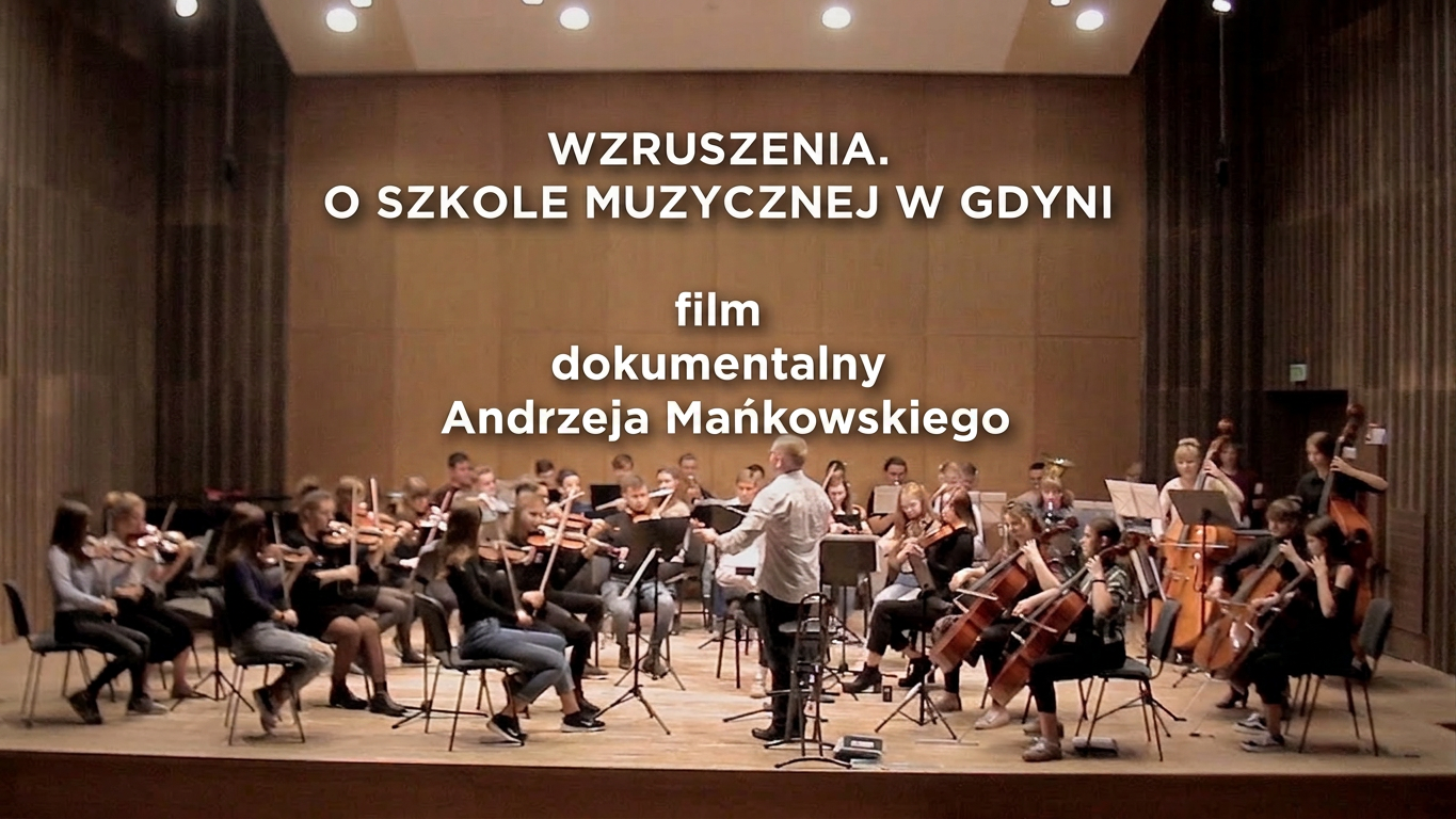Fotowizytówka filmu Wzruszenia. O szkole muzycznej w Gdyni