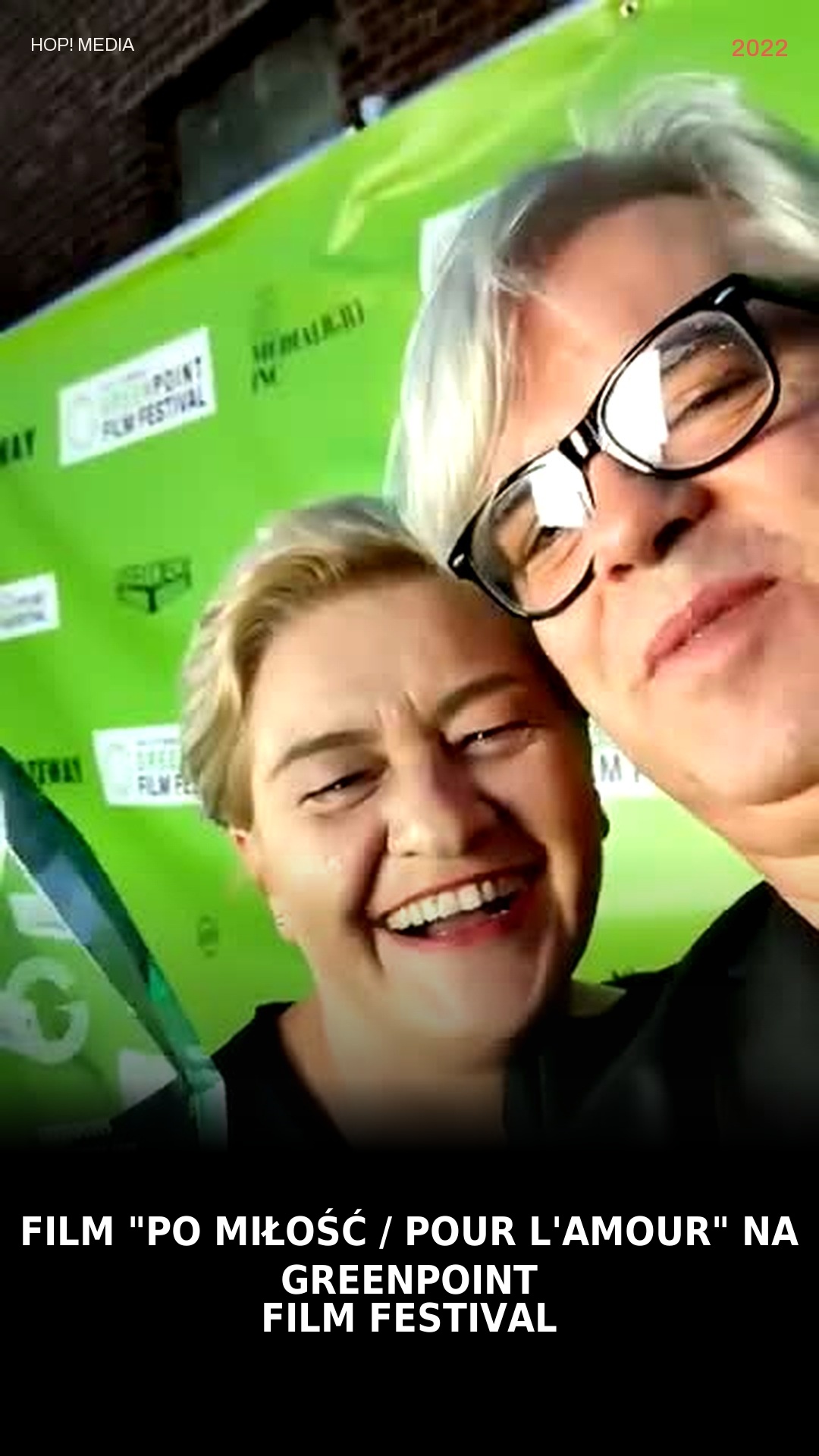 FILM "PO MIŁOŚĆ / POUR L'AMOUR" NA GREENPOINT FILM FESTIVAL 2022